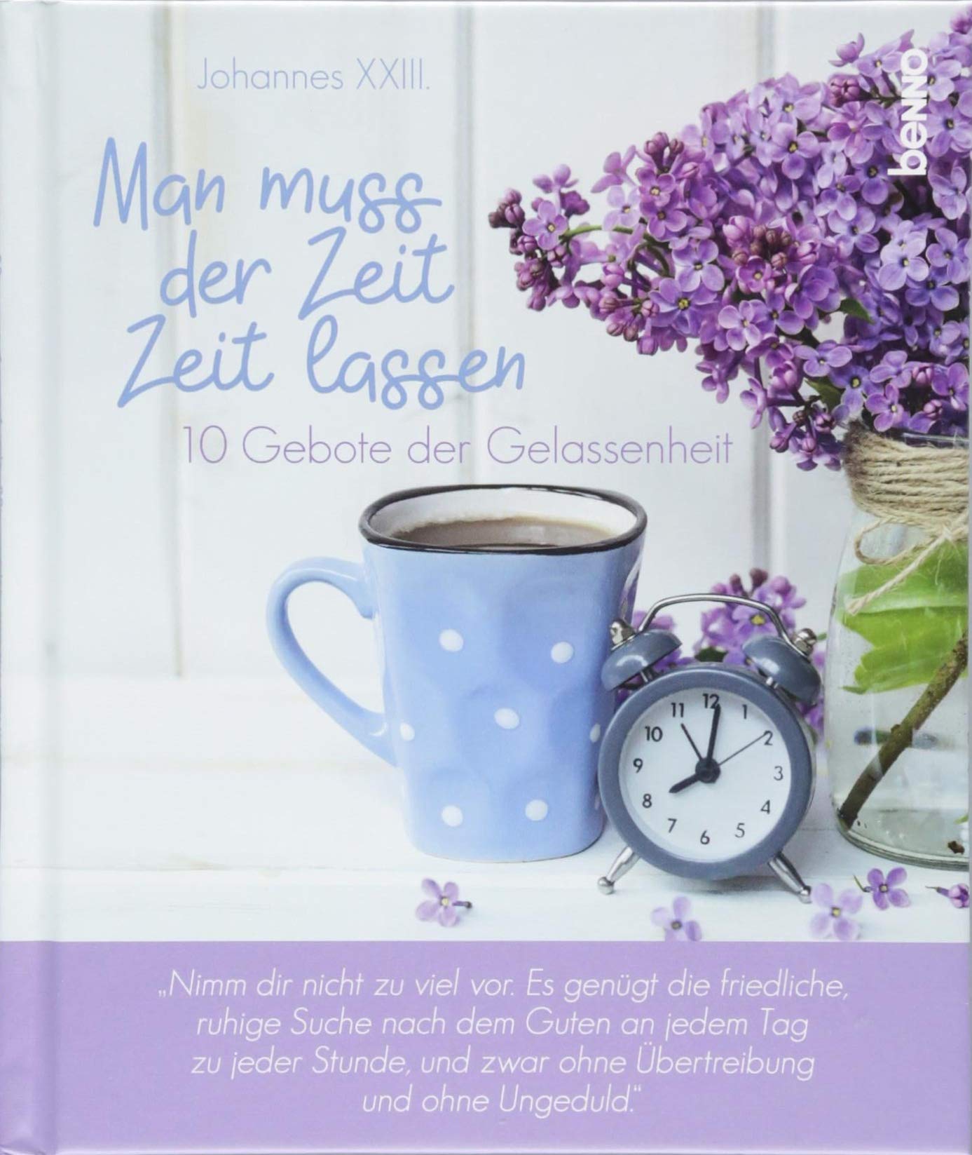 Man muss der Zeit Zeit lassen Lifestyle