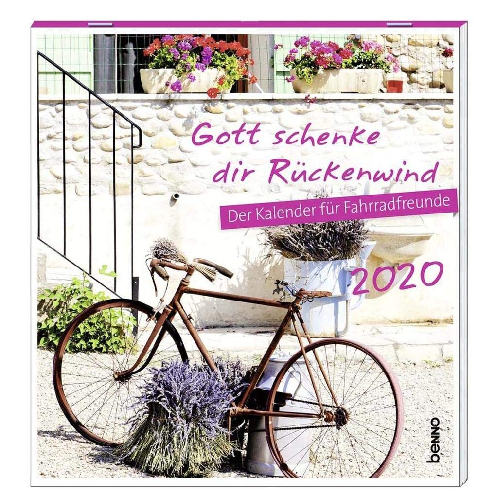 Gott schenke dir Rückenwind 2020: Der Kalender für Fahrradfreunde Religion & Esotericism