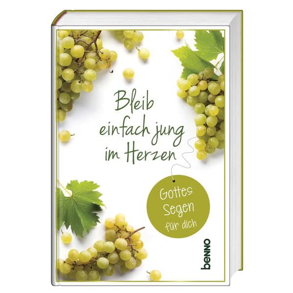Geschenkbuch »Bleib einfach jung im Herzen«: Gottes Segen für dich Lifestyle