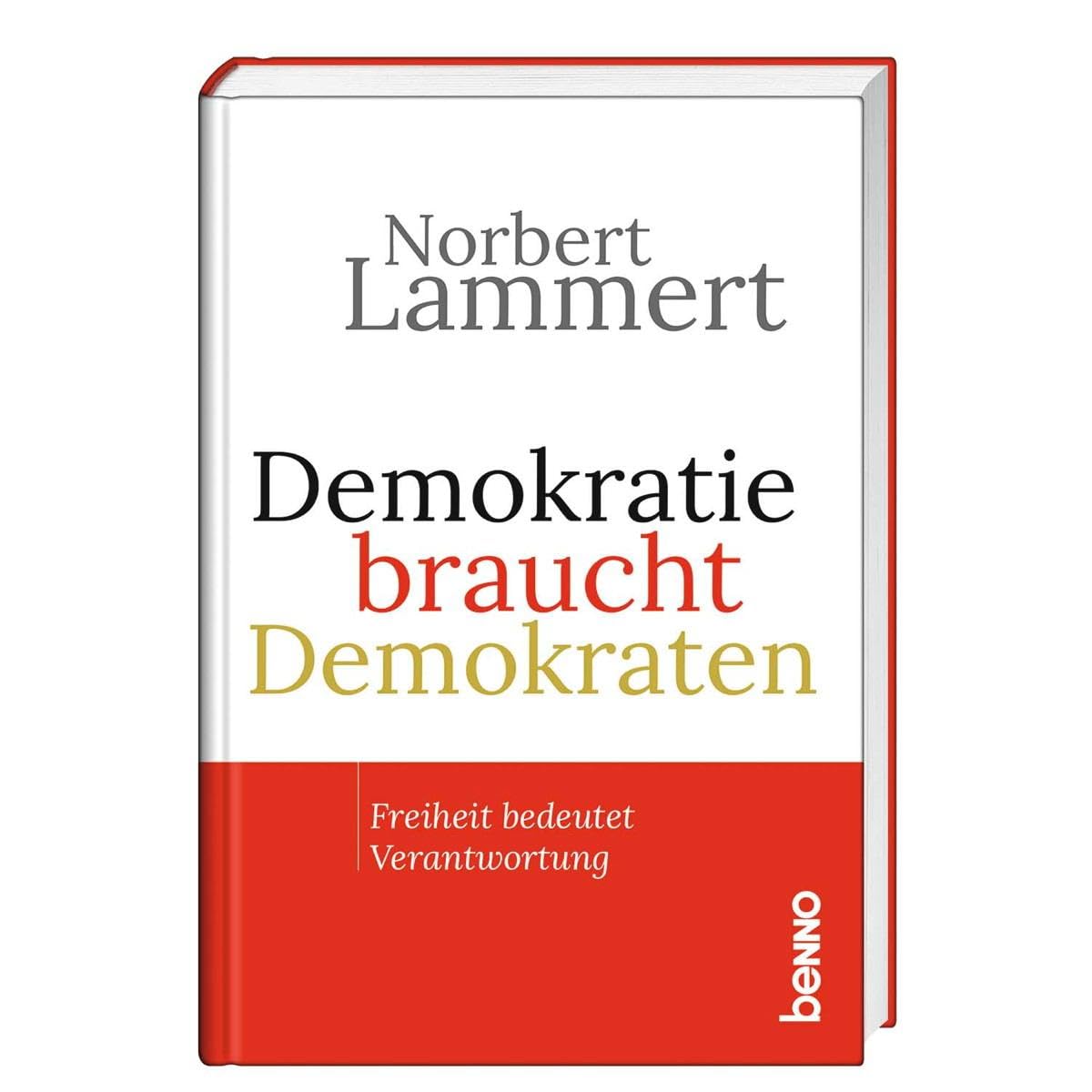 Demokratie braucht Demokraten: Freiheit bedeutet Verantwortung Law