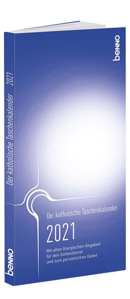 Der katholische Taschenkalender 2021: Mit allen liturgischen Angaben für jeden Gottesdienst und zum persönlichen Gebet Leisure, Home & Garden