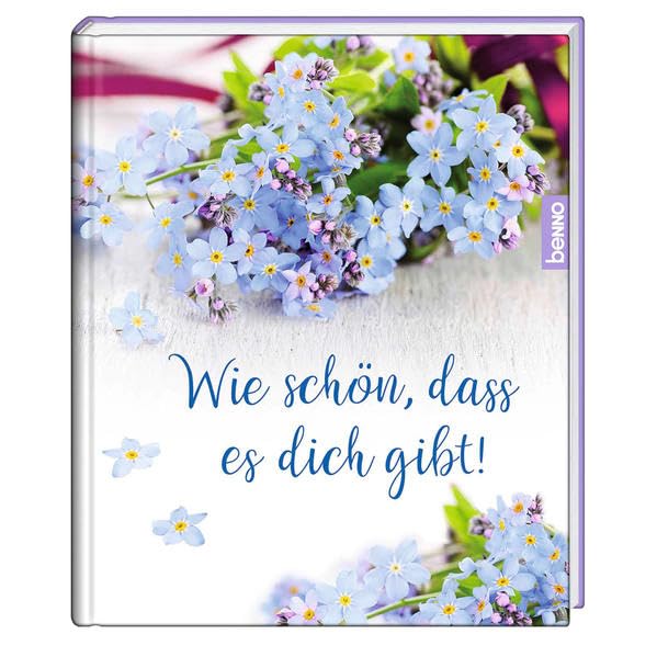 Wie schön, dass es dich gibt! Essays & Short Stories