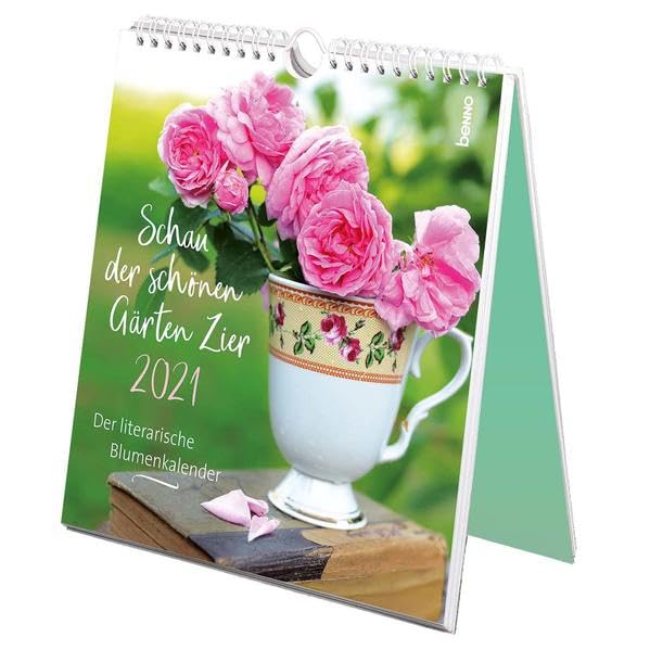 Schau der schönen Gärten Zier 2021: Der literarische Blumenkalender Garden & Plants