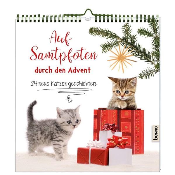 Auf Samtpfoten durch den Advent: 24 neue Katzengeschichten Holiday Reading