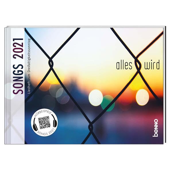 Songs 2021 - alles wird: Liedheft zum Dreifaltigkeitssonntag Sheet Music