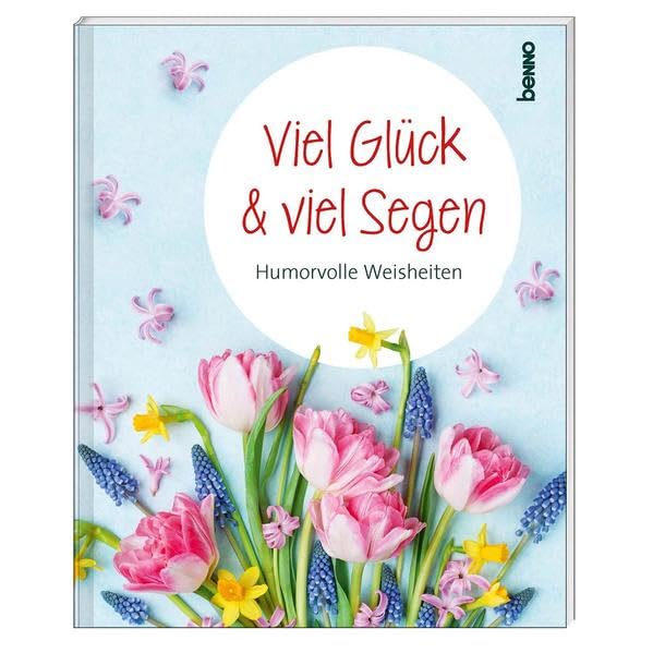 Geschenkheft »Viel Glück & viel Segen«: Humorvolle Weisheiten Lifestyle
