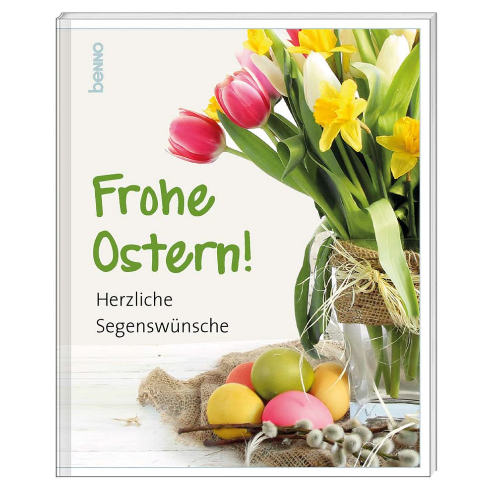 Frohe Ostern!: Herzliche Segenswünsche Religion & Esotericism