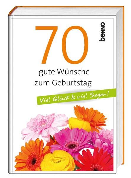 70 gute Wünsche zum Geburtstag: Viel Glück & viel Segen! Lifestyle