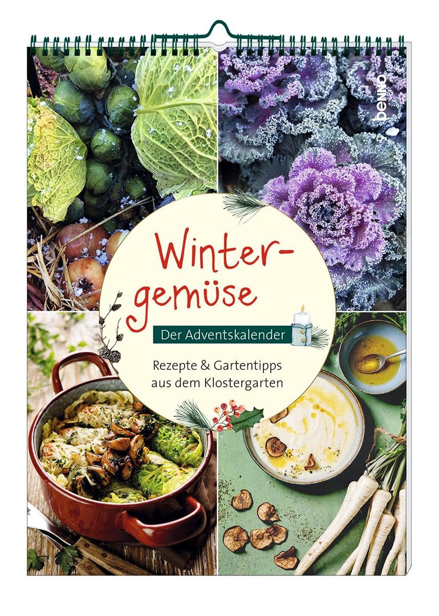 Wintergemüse: Der Adventskalender – Rezepte & Gartentipps aus dem Klostergarten Leisure, Home & Garden