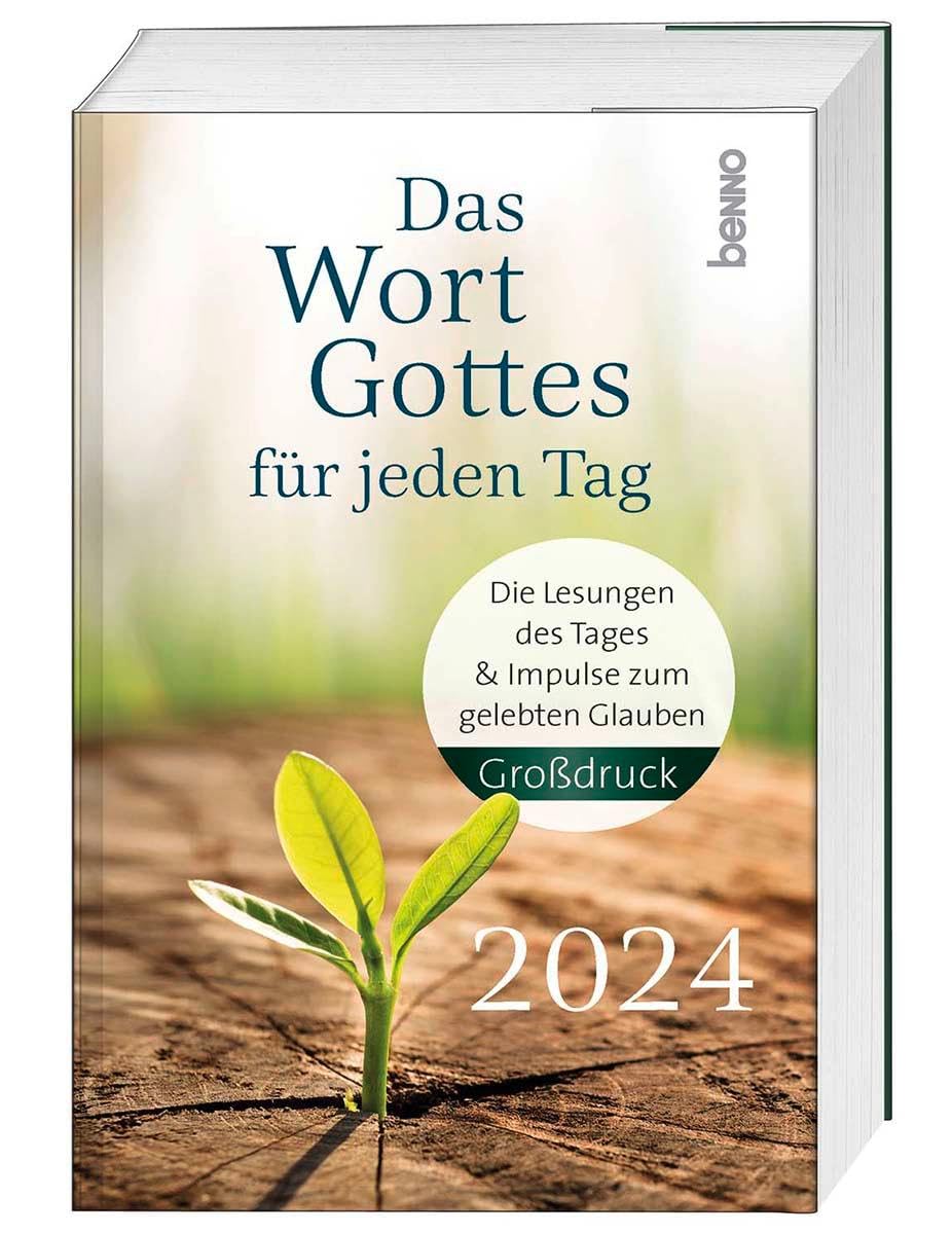 Das Wort Gottes für jeden Tag 2024 - Großdruck: Die Lesungen des Tages und Impulse zum gelebten Glauben Calendars