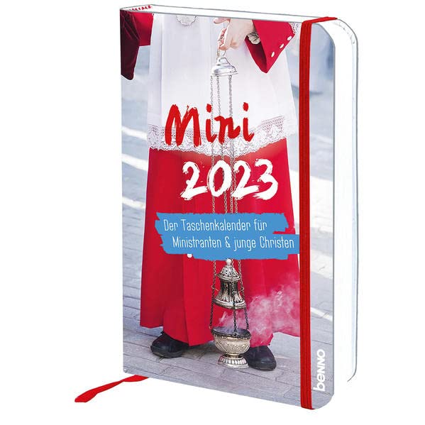 Mini 2023: Der Taschenkalender zum Kirchenjahr für Ministranten & junge Christen Calendars