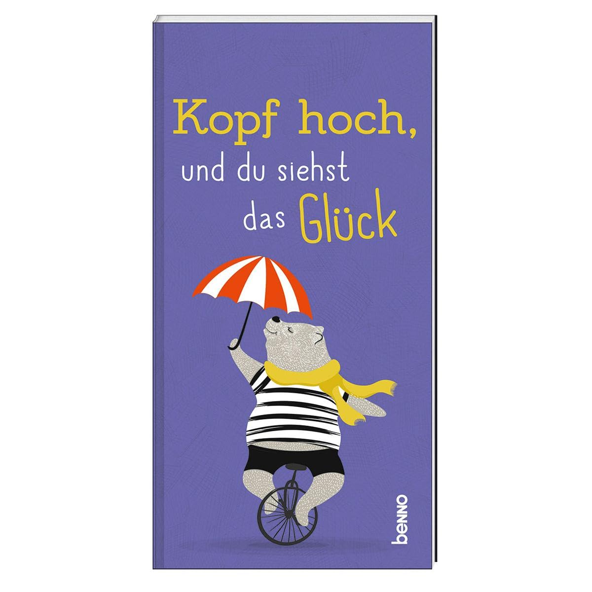 Kopf hoch, und du siehst das Glück Lifestyle Books