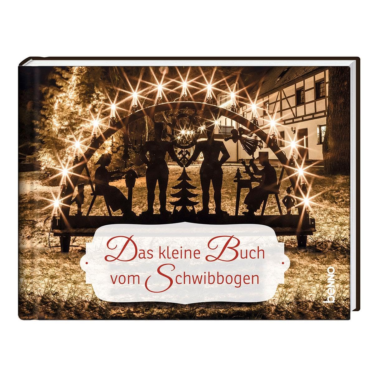 Das kleine Buch vom Schwibbogen Lifestyle