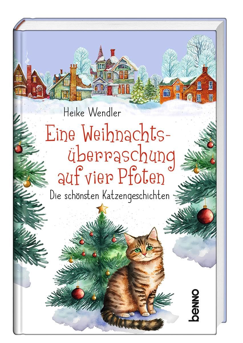 Eine Weihnachtsüberraschung auf vier Pfoten: Die schönsten Katzengeschichten Essays & Short Stories