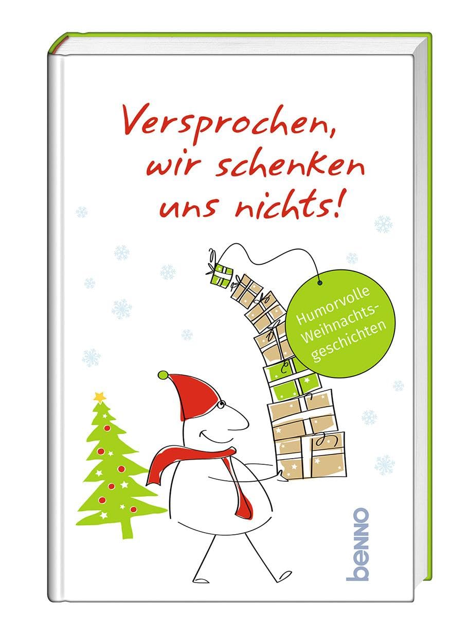 Versprochen, wir schenken uns nichts! Essays & Short Stories