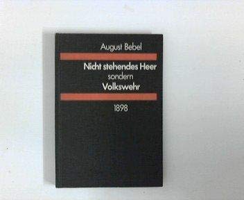 Nicht stehendes Heer sondern Volkswehr! Social Sciences