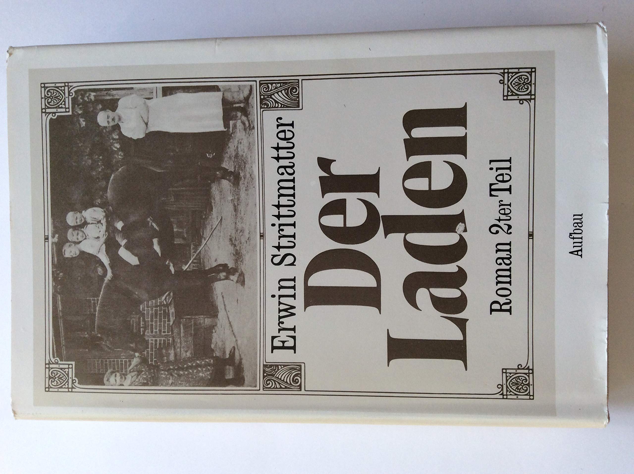 Der Laden. Roman. Zweiter Teil (Buchclub 65) Contemporary literature