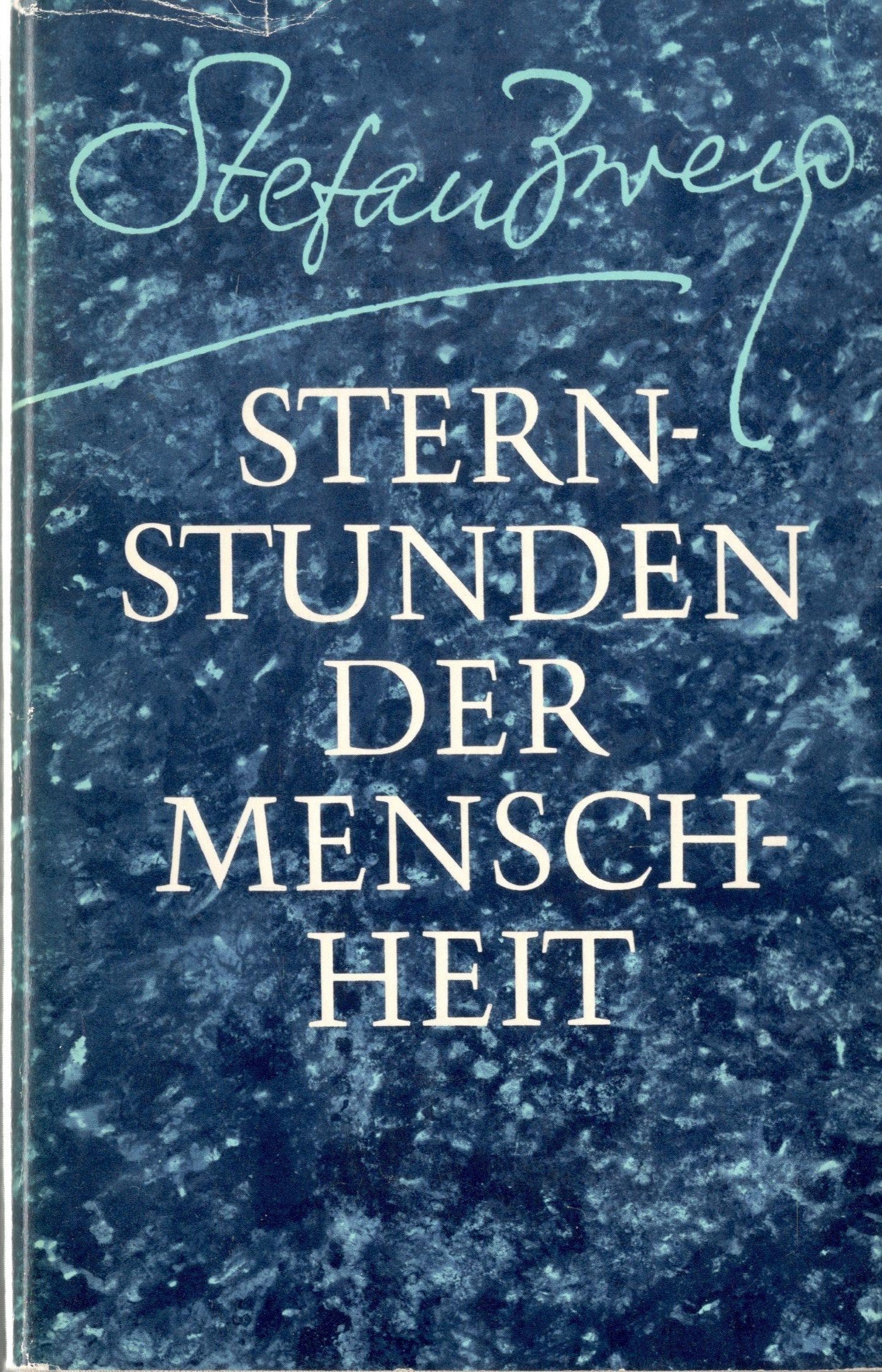 Stefan Zweig: Sternstunden der Menschheit Books