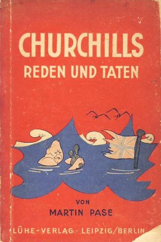 Churchills Reden und Taten im Scheinwerfer der Presse und Karikatur. Books