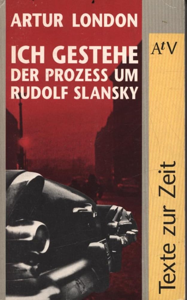 Aufbau Taschenbücher, Bd.40: Ich gestehe. Der Prozess um Rudolf Slansky Law