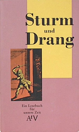 Sturm und Drang: (Ein Lesebuch für unsere Zeit) (Aufbau Taschenbücher) Film, Art & Culture