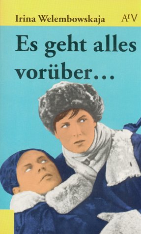 Es geht alles vorüber...: Roman (Aufbau Taschenbücher) Books