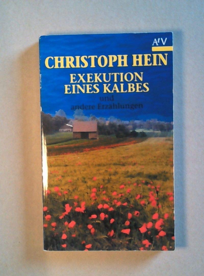 Exekution eines Kalbes und andere Erzählungen Contemporary literature