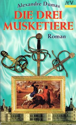 Die Musketier-Romane / Die drei Musketiere: Alexandre Dumas: Die drei Musketiere. Zwanzig Jahre später; Gatien... / Roman (Aufbau Taschenbücher) Classics