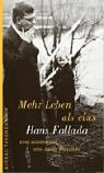 Mehr Leben als eins. Hans Fallada: Biographie Art & Literature