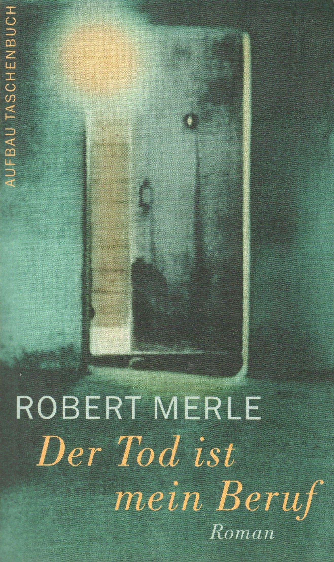 Der Tod ist mein Beruf: Roman (Aufbau Taschenbücher) Contemporary literature
