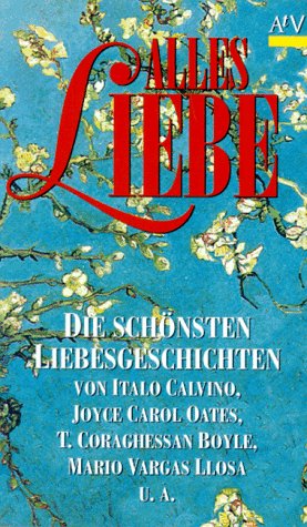 Alles Liebe. Die schönsten Liebesgeschichten. Books