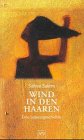 Wind in den Haaren. Eine Lebensgeschichte Social Sciences Books