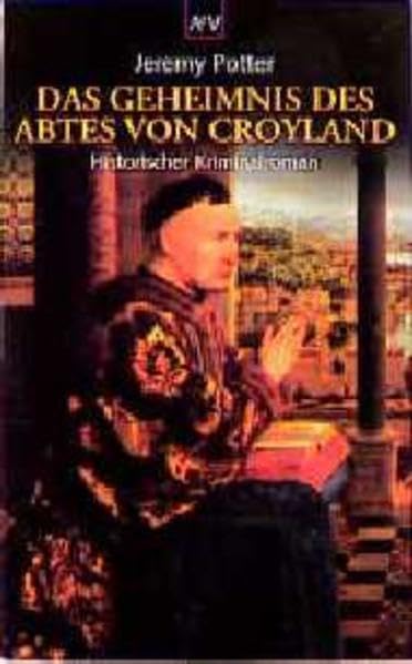 Das Geheimnis des Abtes von Croyland: Historischer Kriminalroman (Aufbau Taschenbücher) Books