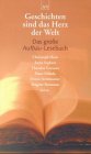 Geschichten sind das Herz der Welt Books