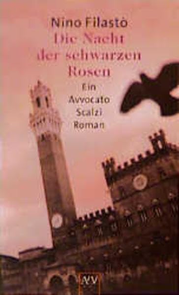 Die Nacht der schwarzen Rosen: Ein Avvocato Scalzi Roman (Avvocato Scalzi ermittelt, Band 3) Contemporary literature Books