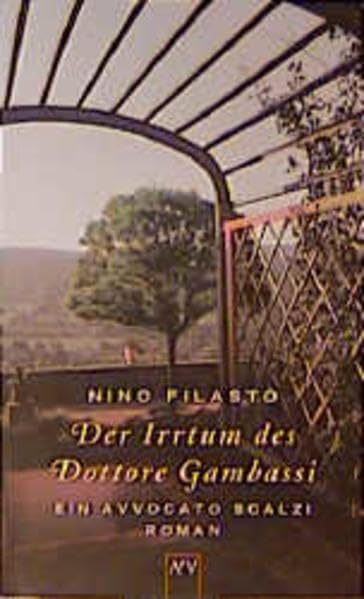 Der Irrtum des Dottore Gambassi: Ein Avvocato Scalzi Roman (Avvocato Scalzi ermittelt, Band 1) Crime & Thrillers