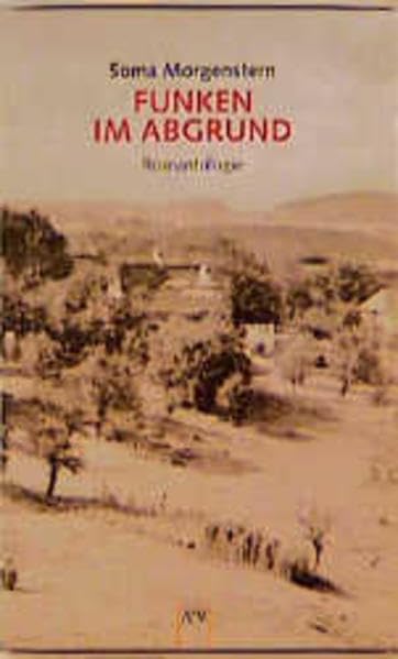 Funken im Abgrund (Der Sohn des verlorenen Sohnes / Idyll im Exil / Das Vermächtnis des verlorenen Sohnes): Der Sohn des verlorenen Sohnes; Idyll im ... v. Ingolf Schulte (Aufbau Taschenbücher) Contemporary literature Books