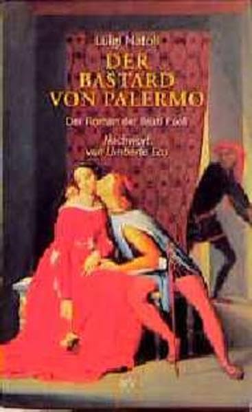 Der Bastard von Palermo: Der Roman der Beati Paoli. (Teil 1: Der Bastard von Palermo. Teil 2: In den Katakomben von Palermo) (Aufbau Taschenbücher) Manga