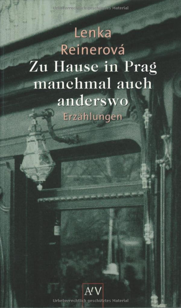 Zu Hause in Prag - manchmal auch anderswo: Erzählungen Contemporary literature