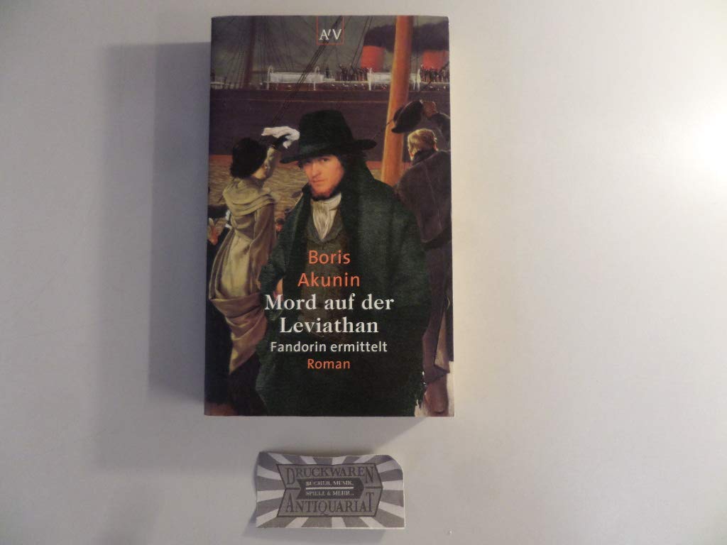 Mord auf der Leviathan: Fandorin ermittelt. Roman Contemporary literature