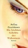 Die leichten Schritte des Wahnsinns: Roman Learning & Reference
