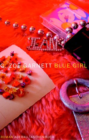 Blue Girl. by Garnett, G. Z.; Seeberger, Ulrike Books