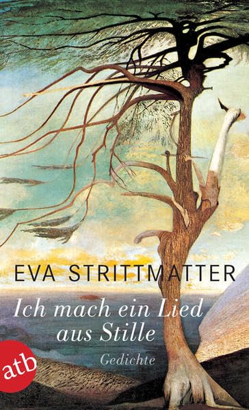 Ich mach ein Lied aus Stille: Gedichte Poetry