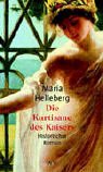 Die Kurtisane des Kaisers. Historischer Roman Contemporary literature