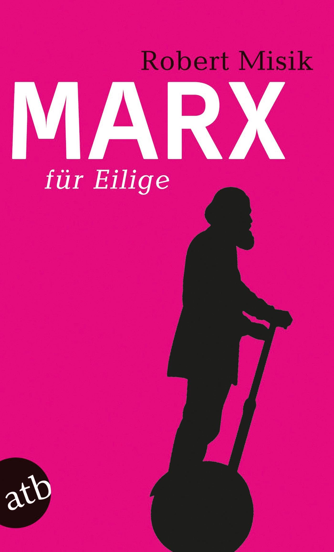 Marx für Eilige Philosophy Books
