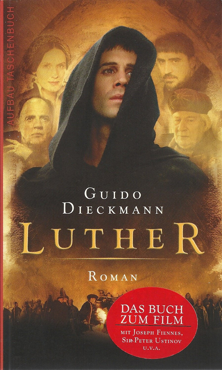 Luther: Roman: Roman. Das Buch zum Film Historical Fiction