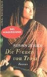 Die Frauen von Troja. Roman Books