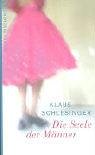 Die Seele der Männer. Die Erzählungen: Mit einem Gespräch mit Klaus Schlesinger Essays & Short Stories