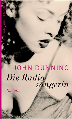 Die Radiosängerin: Roman Contemporary literature