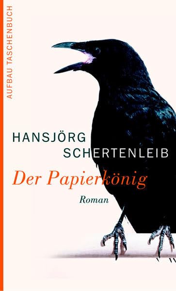 Der Papierkönig: Roman Contemporary literature